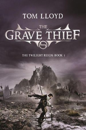 [Twilight Reign 03] • The Grave Thief